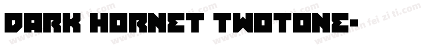 Dark Hornet Twotone字体转换